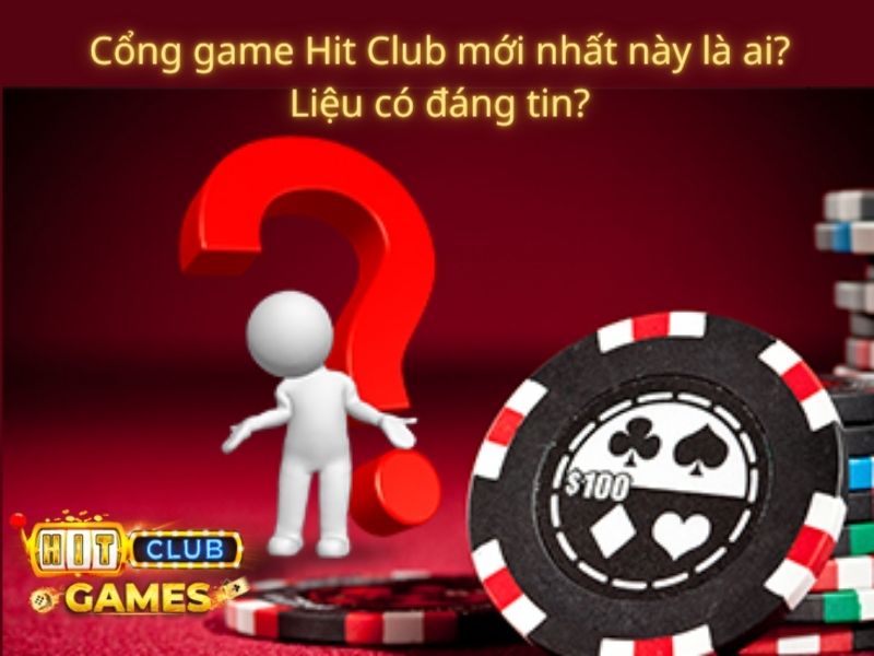 Hit Club - Cổng game mới nhất này là ai Liệu có đáng tin.jpg