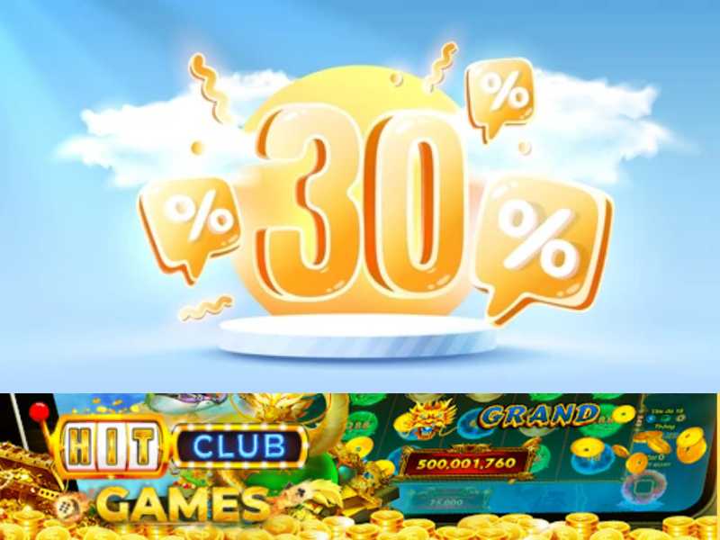 Chơi bài Hit Club thanh toán tiết kiệm 30% | Xem ngay